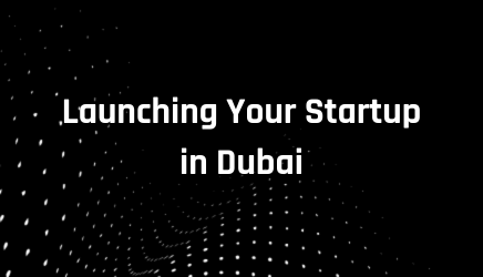 Startups guide in Dubai